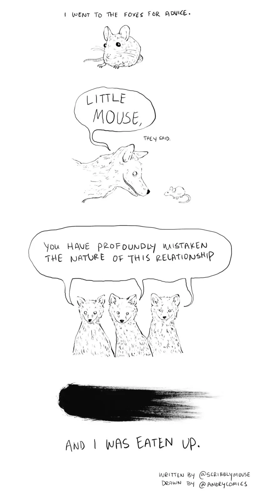 A black-and-white comic strip shows a mouse seeking advice from foxes. The foxes, depicted as three identical figures, tell…