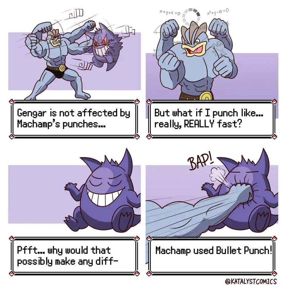 A four-panel comic strip featuring Pokémon characters. In the first panel, Machamp punches Gengar, who is unaffected. In the…