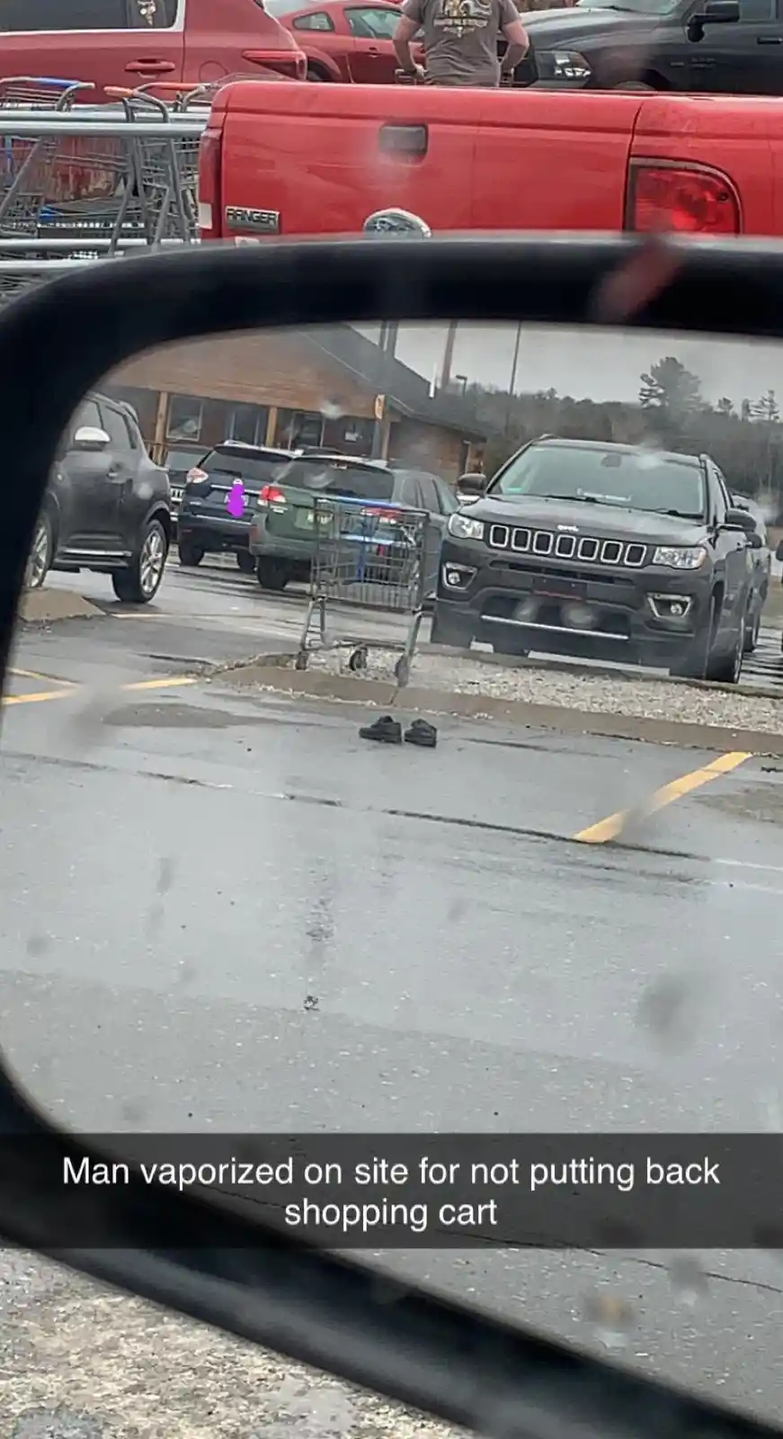 A photo taken from inside a car shows a shopping cart abandoned in a parking lot, with a pair of shoes left behind nearby…