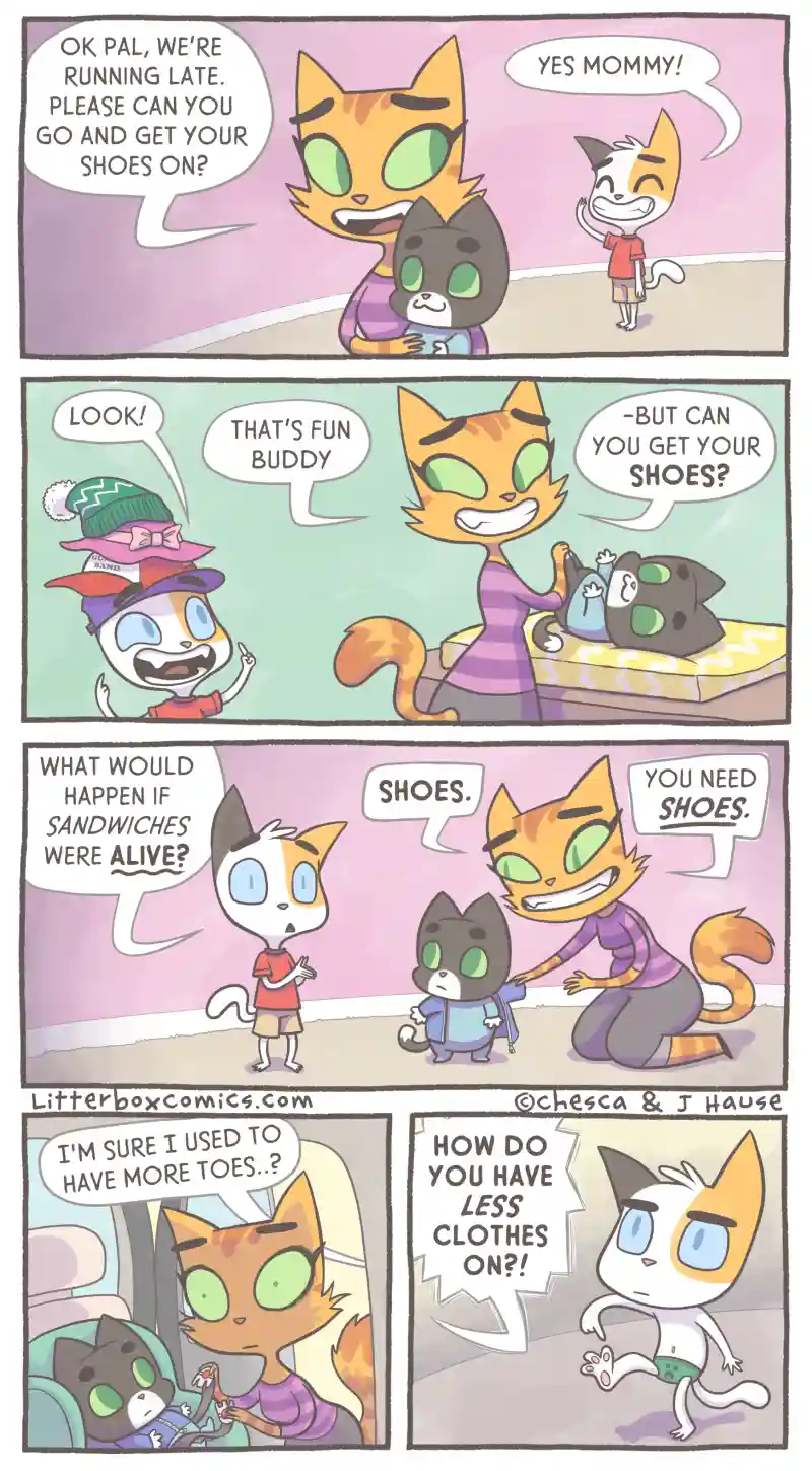 A four-panel comic strip featuring cartoon cats. In the first panel, a mother cat asks her child to get shoes on. The child…