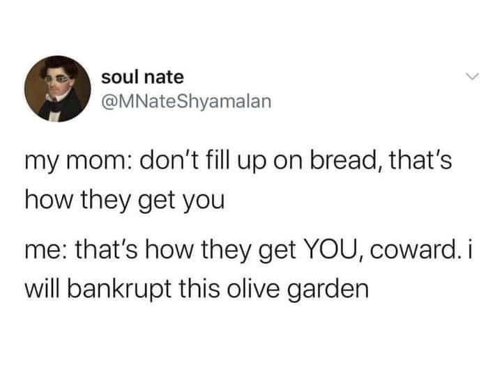 More bread, salad, and soup, please!