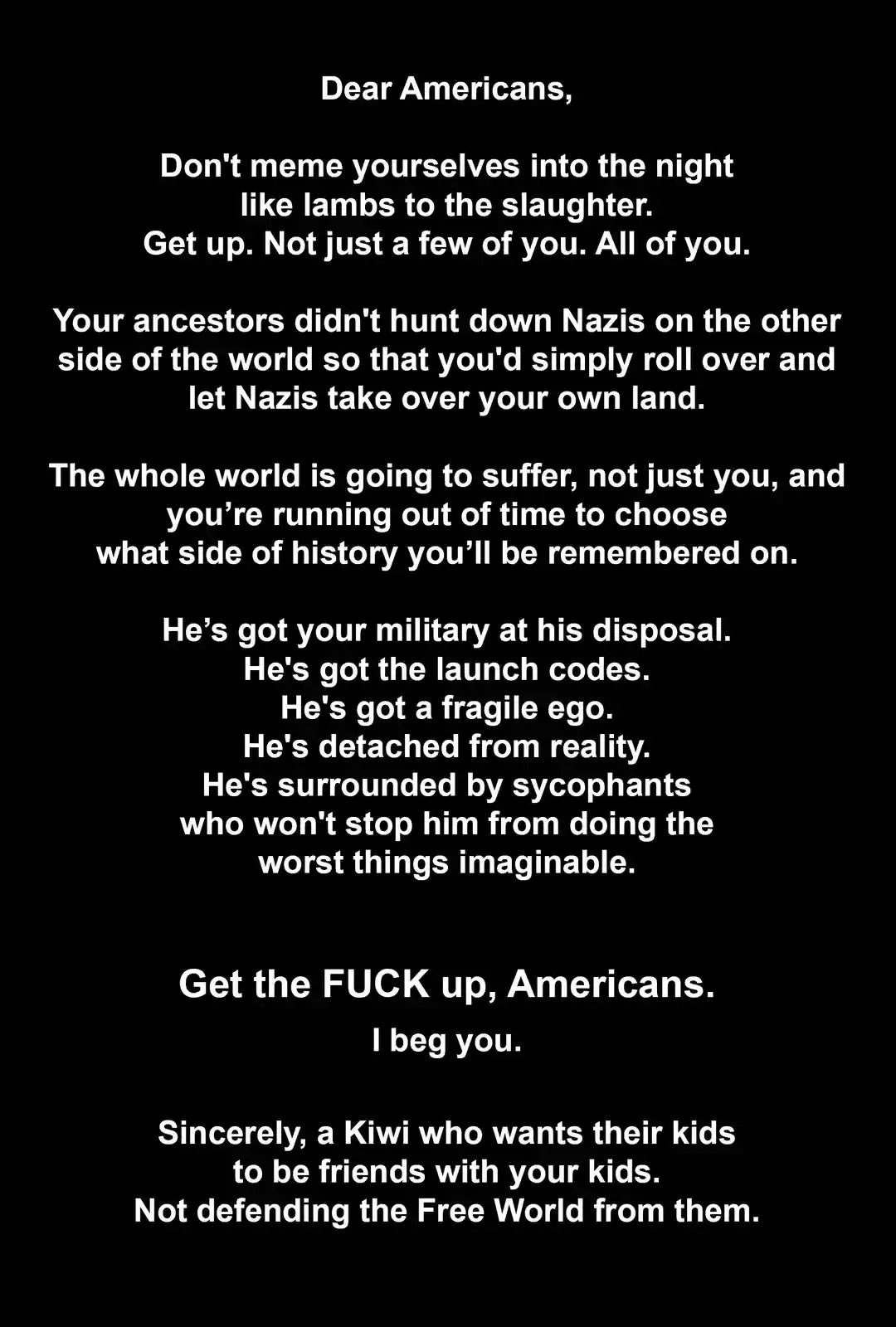 A black background with white text styled like a formal letter addressed to Americans, urging them to act against an unnamed…