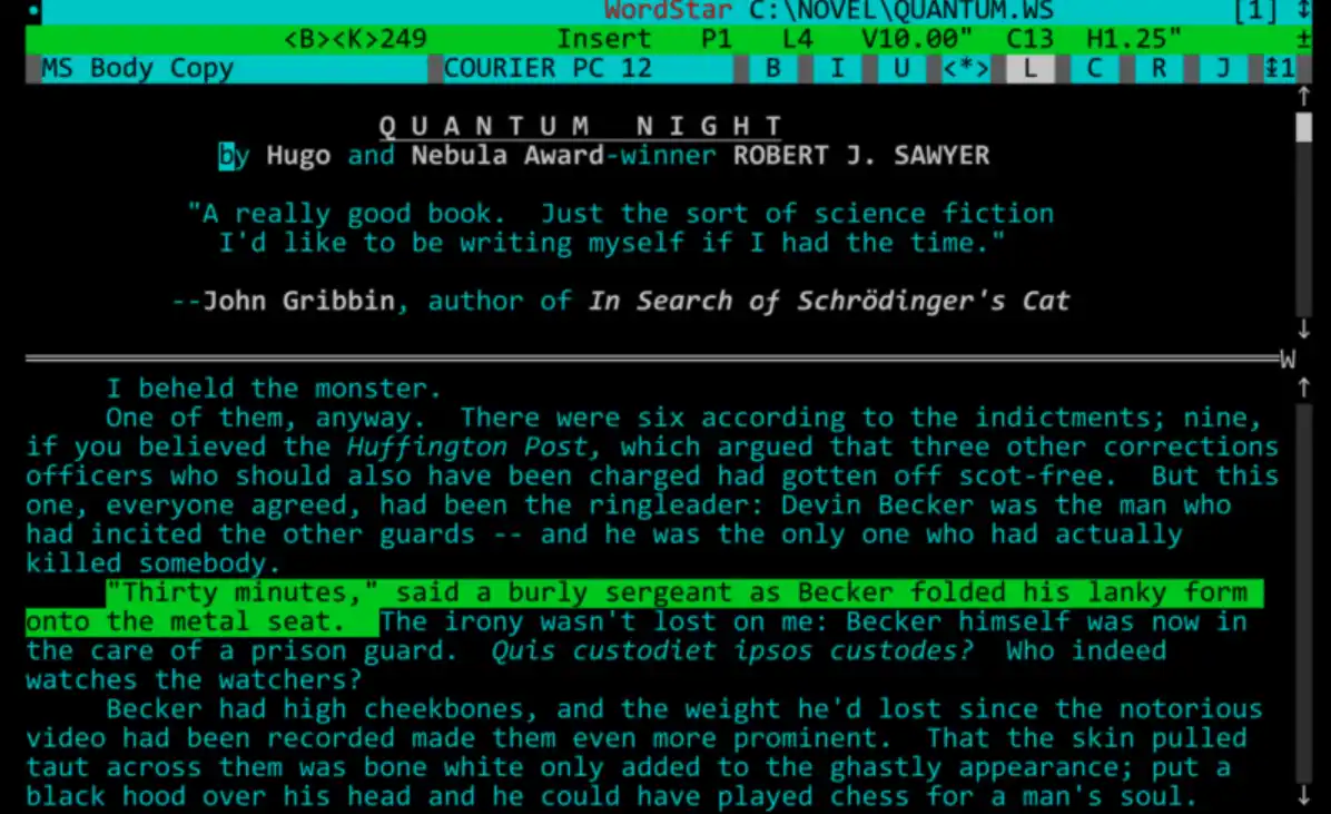 A screenshot of a WordStar text editor displaying a science fiction novel titled 'Quantum Night' by Robert J. Sawyer. The…