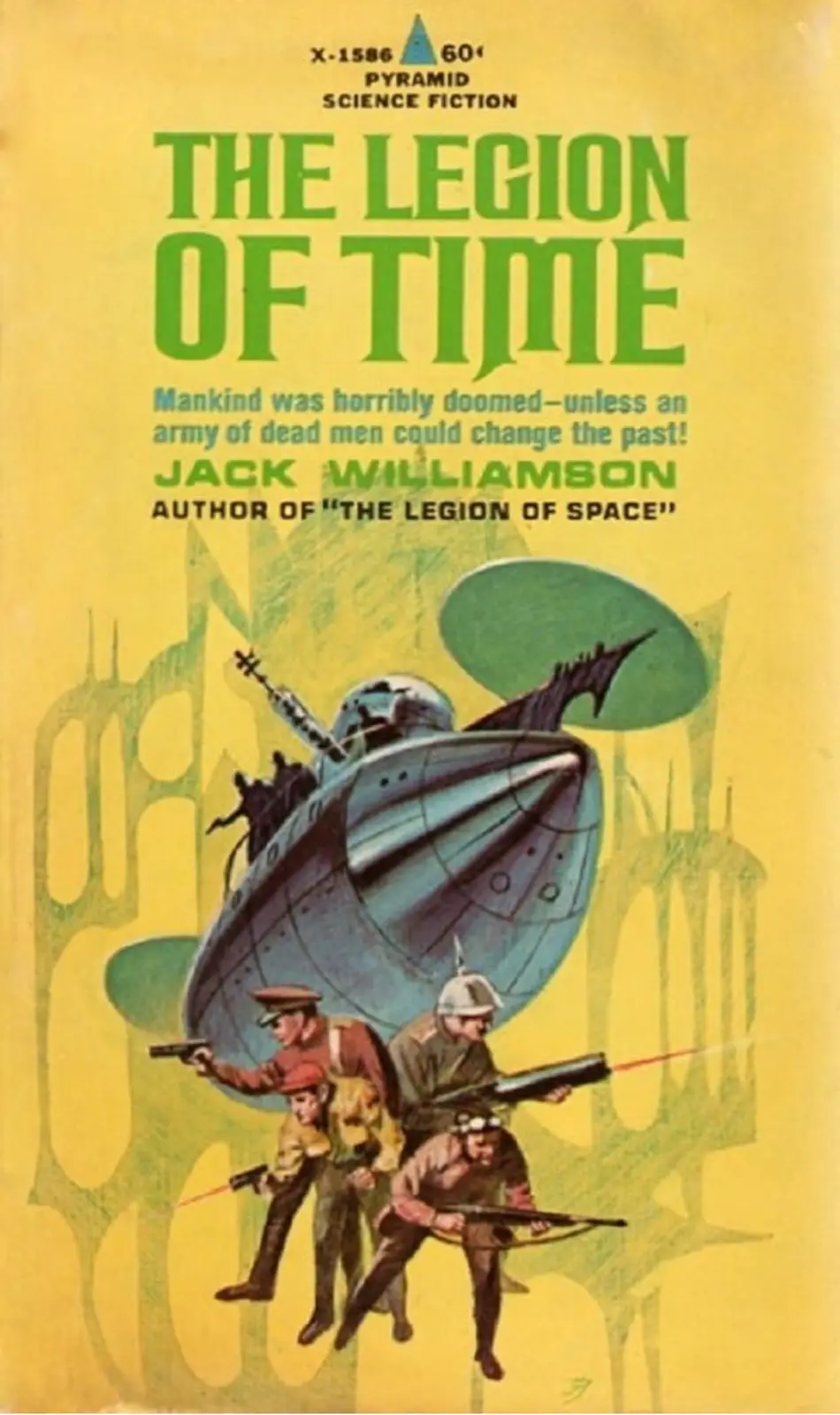 The image is a vintage science fiction book cover for 'The Legion of Time' by Jack Williamson, published by Pyramid Science…