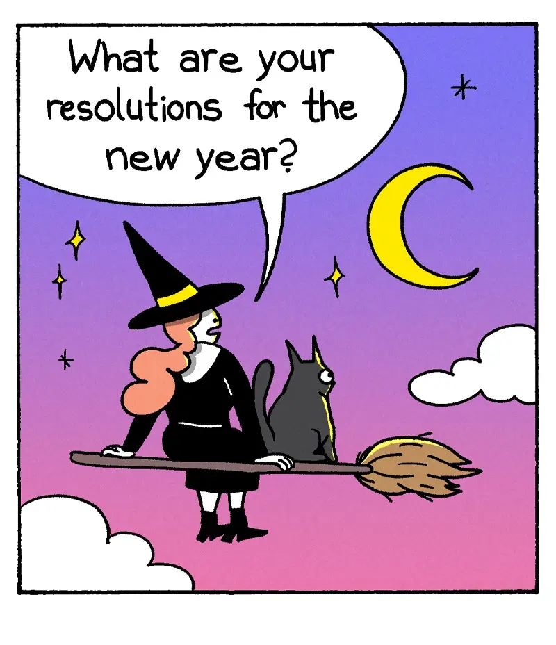 A cartoon witch with a black hat and dress, riding a broomstick with a black cat beside her, asks 'What are your resolutions…