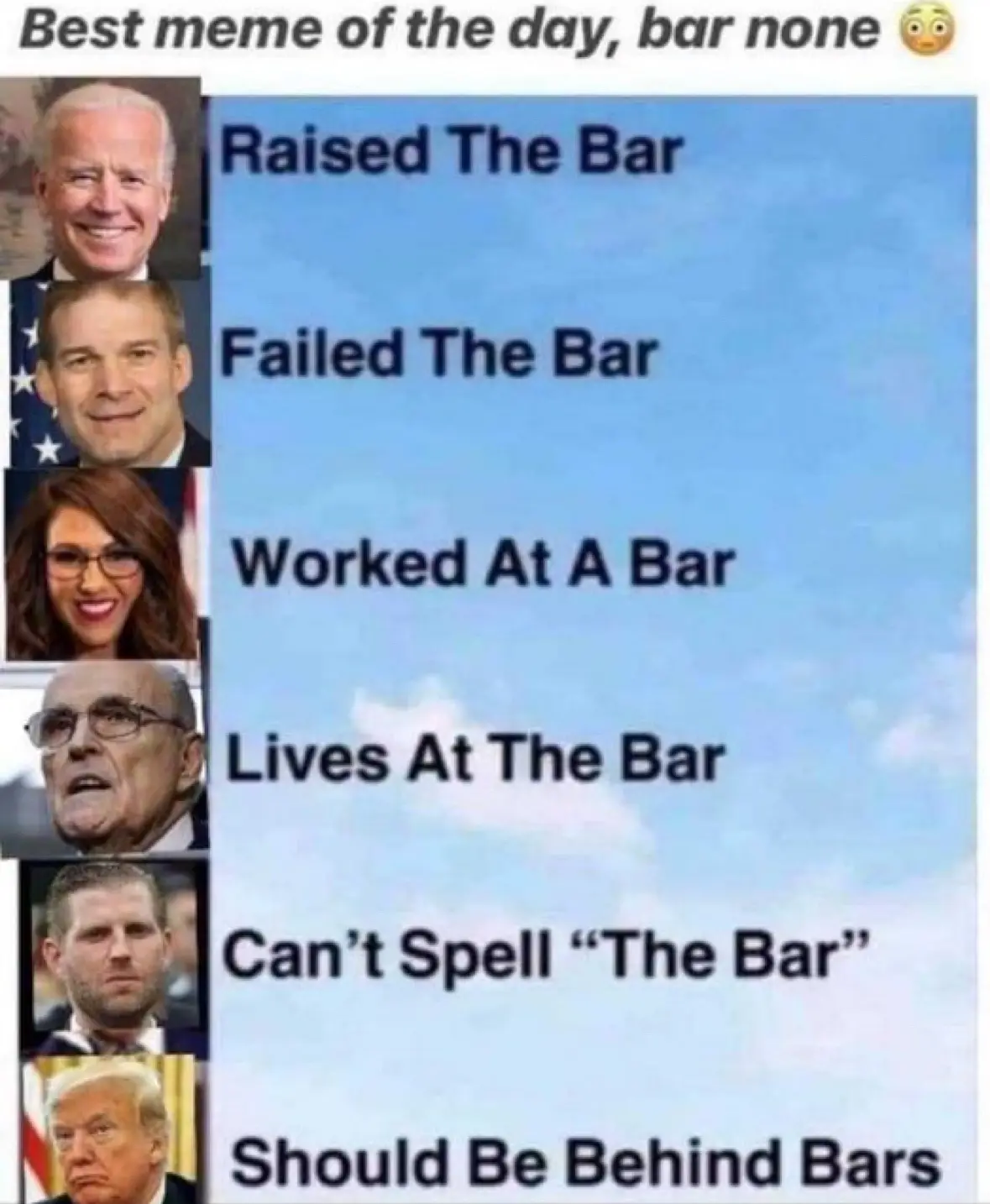 A vertical list of six political figures' photos, each paired with a punny phrase playing on the word 'bar'. From top to…