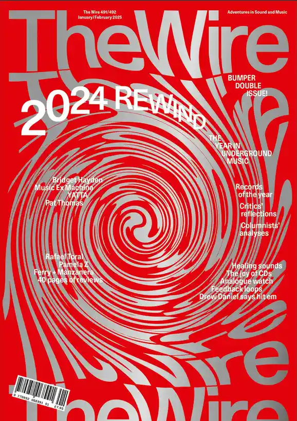 The cover of The Wire magazine, issue 491/492 from January/February 2025, features a bold red background with a swirling…