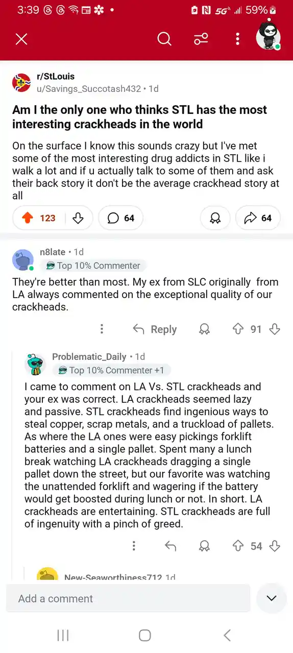A screenshot of a Reddit thread from r/StLouis where a user claims St. Louis has the most interesting crackheads in the…