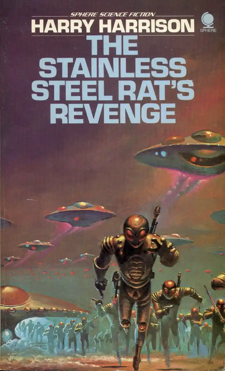 The image is a vintage science fiction book cover for Harry Harrison's 'The Stainless Steel Rat's Revenge,' showing a…