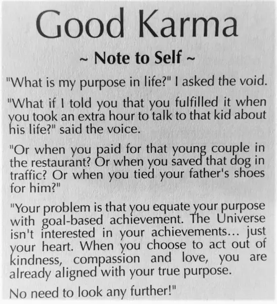 A black-and-white image of a wooden sign with the title 'Good Karma ~ Note to Self ~' and a motivational message about…
