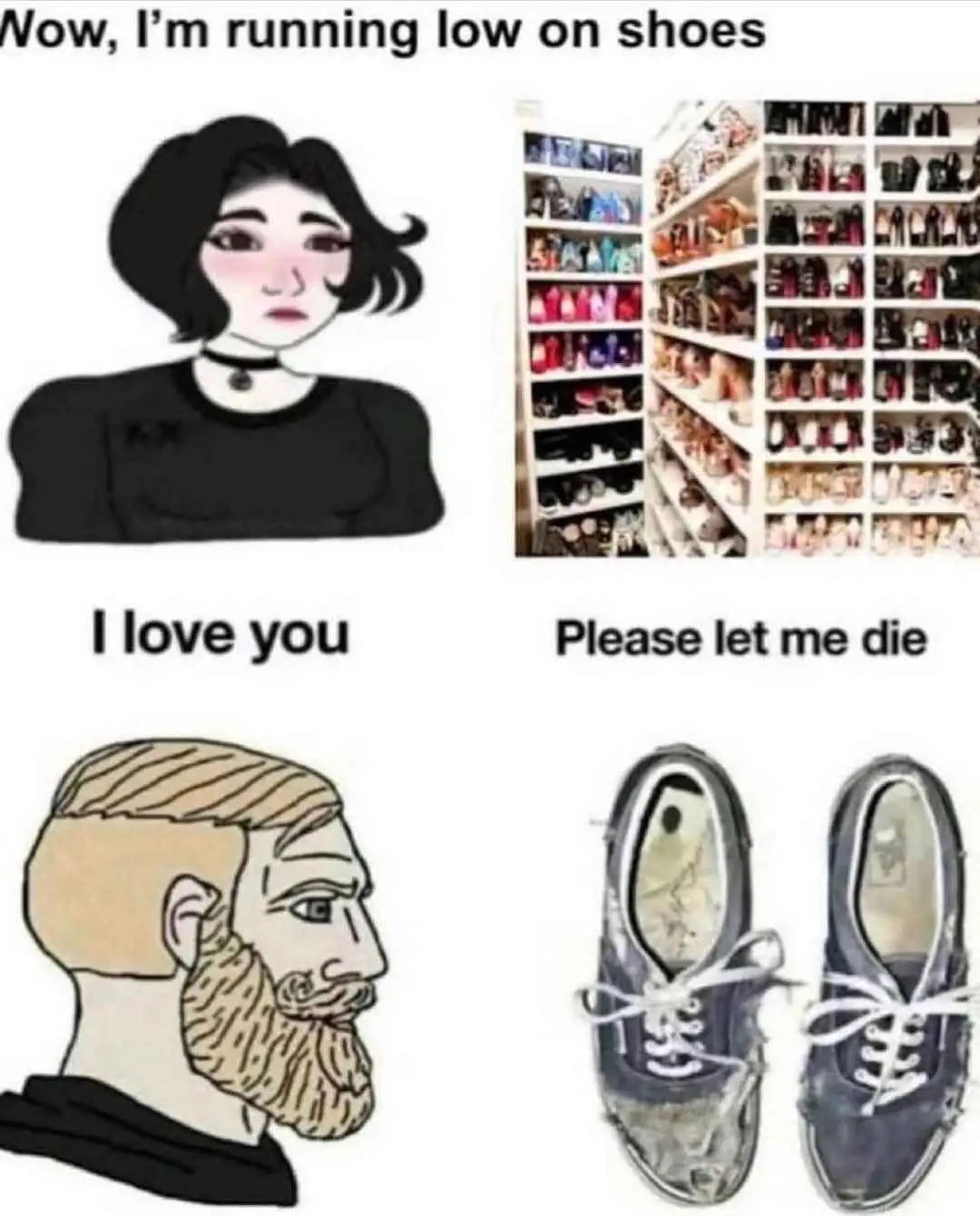 The meme shows a woman with a sad expression next to a photo of a massive shoe collection, with the text 'Now, I'm running…