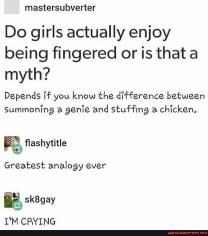A screenshot of a Reddit-style comment thread where the top comment asks if girls enjoy being fingered or if it's a myth…