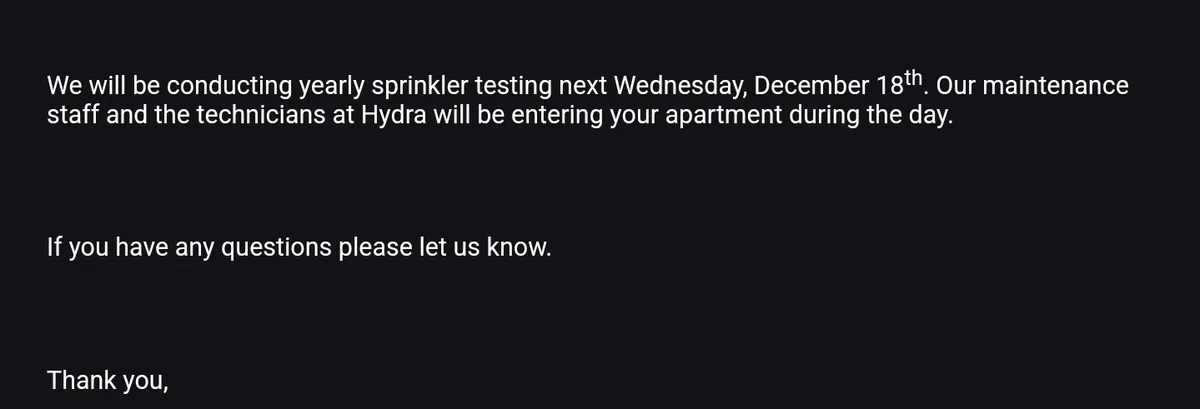 A black background with white text that reads a formal notice about yearly sprinkler testing scheduled for December 18th…