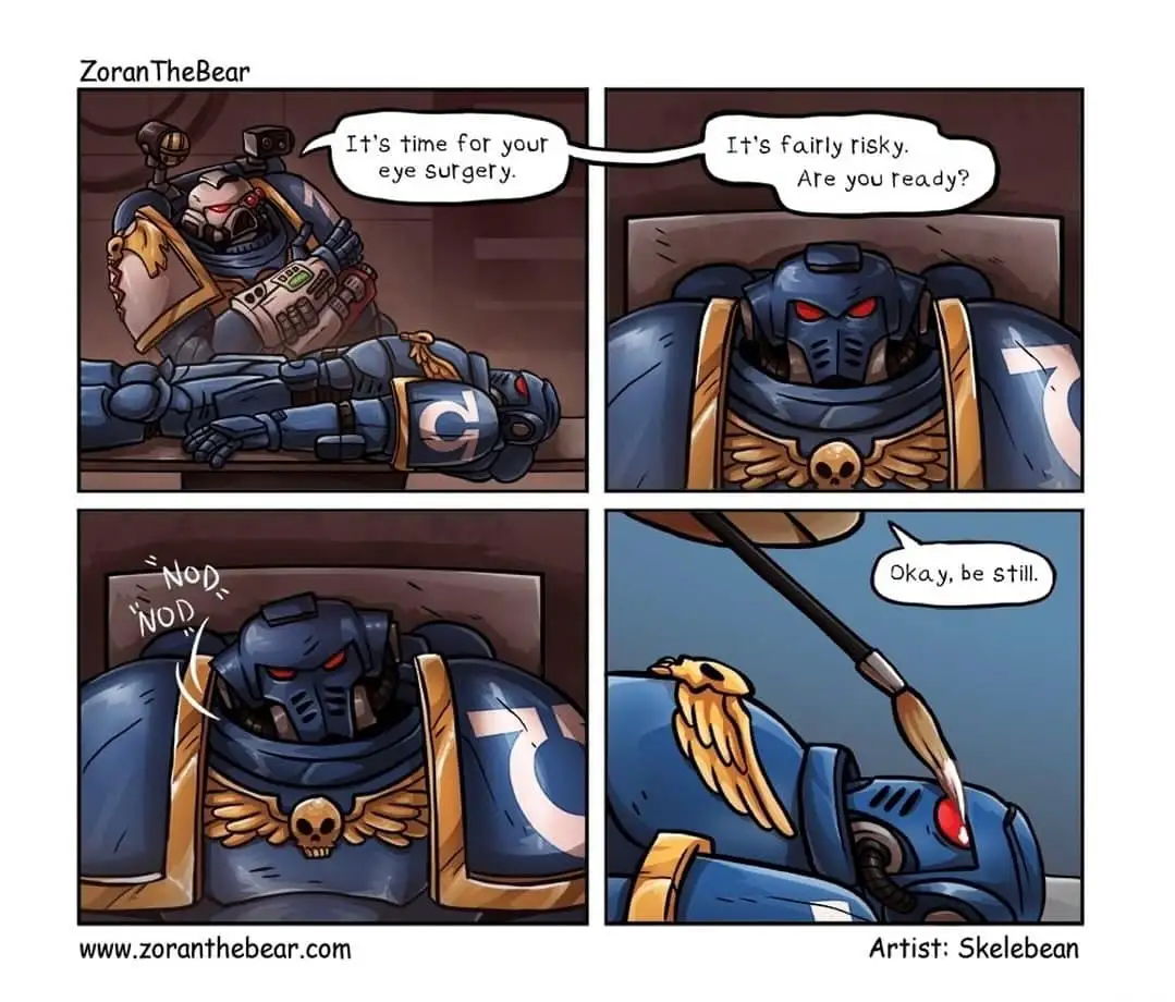 A four-panel comic strip shows a Space Marine in blue and gold armor lying down as a medic tells him it's time for eye…