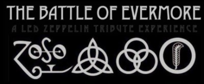 A black background displays white stylized text reading 'THE BATTLE OF EVERMORE' and 'A LED ZEPPELIN TRIBUTE EXPERIENCE'…