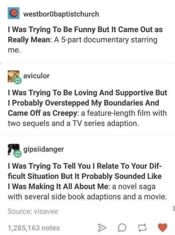 A screenshot of a Tumblr post showing three user comments that humorously exaggerate the consequences of well-intentioned…