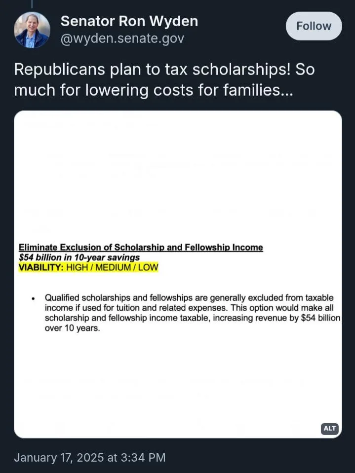 A screenshot of a tweet from Senator Ron Wyden's official account, which reads 'Republicans plan to tax scholarships! So…
